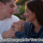 Long Emotional Paragraph for Your Best Friend