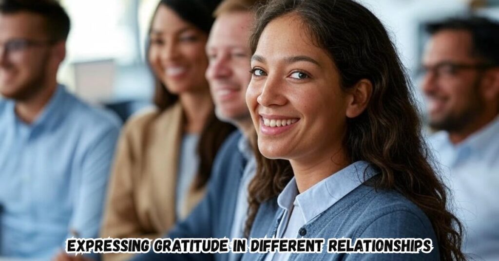 Expressing Gratitude in Different Relationships
